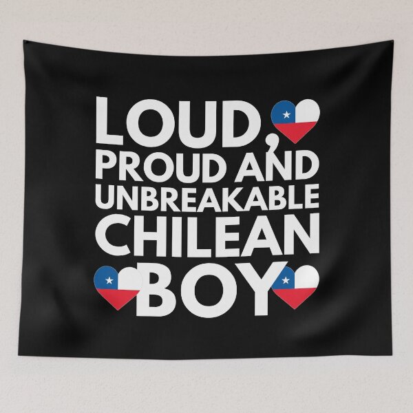 Item preview, I am Chilean Boy Loud, Proud and Unbreakable designed and sold by HelloFromAja.