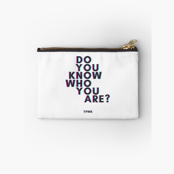 Item preview, Do You Know Who You Are? HS2 TPWK designed and sold by libbbyr.