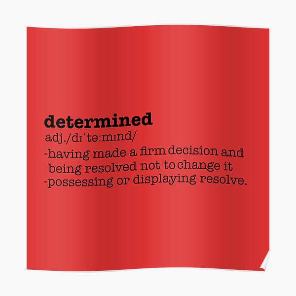 determined-definition-poster-for-sale-by-bundjum-redbubble