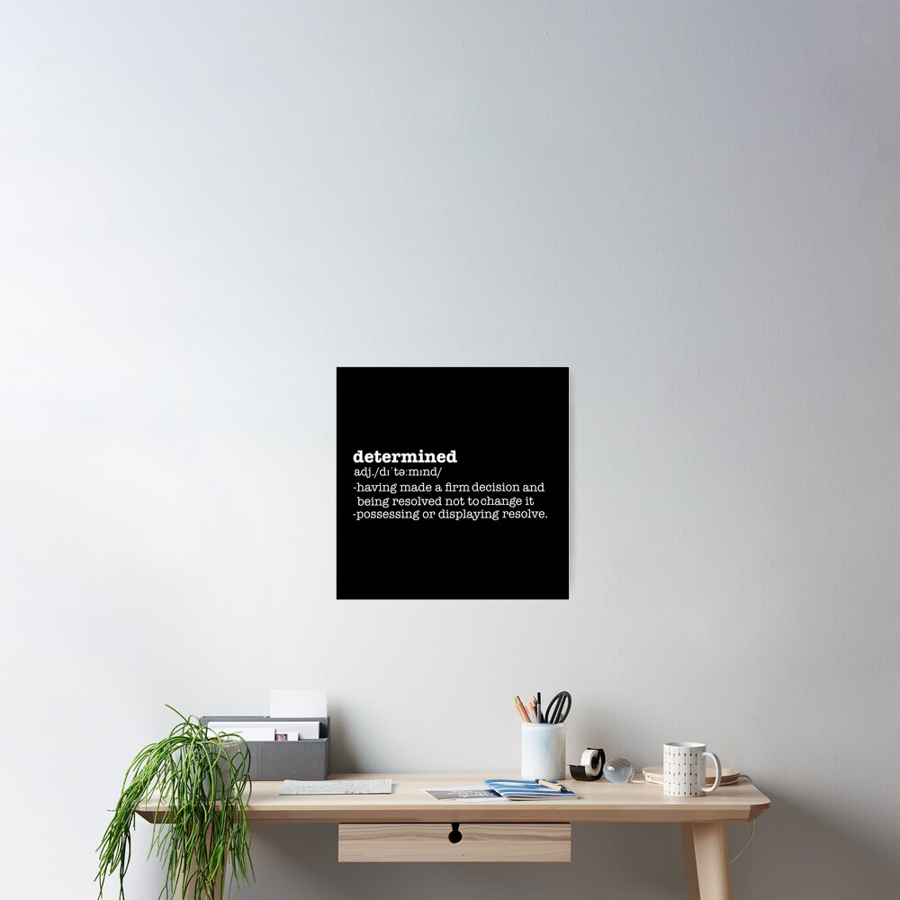 determined-definition-poster-for-sale-by-bundjum-redbubble