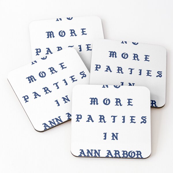 Item preview, No More Parties in Ann Arbor designed and sold by Sand Design.