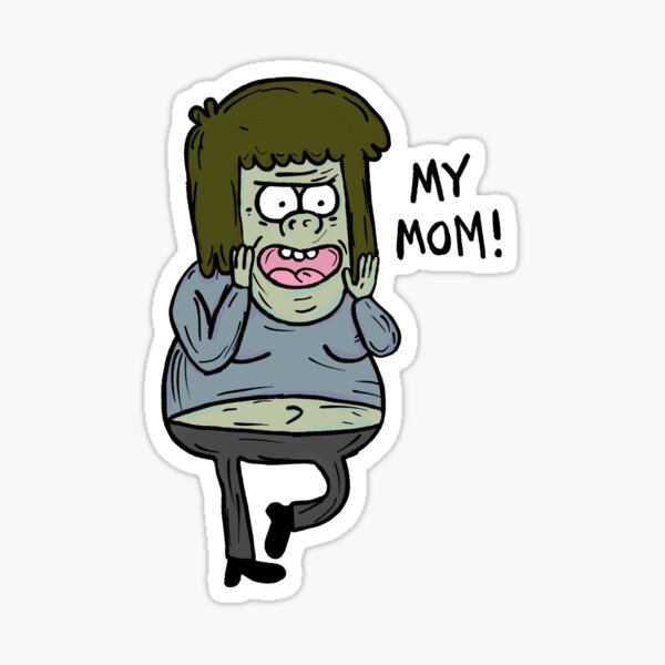 Muscle Man "My Mom!" - Regular Show Sticker