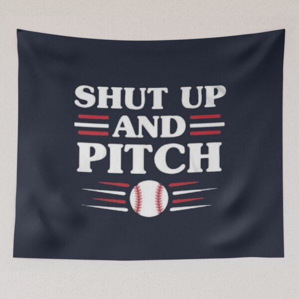 Item preview, Shut Up And Pitch designed and sold by MoreAwesomeTees.