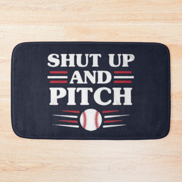 Item preview, Shut Up And Pitch designed and sold by MoreAwesomeTees.