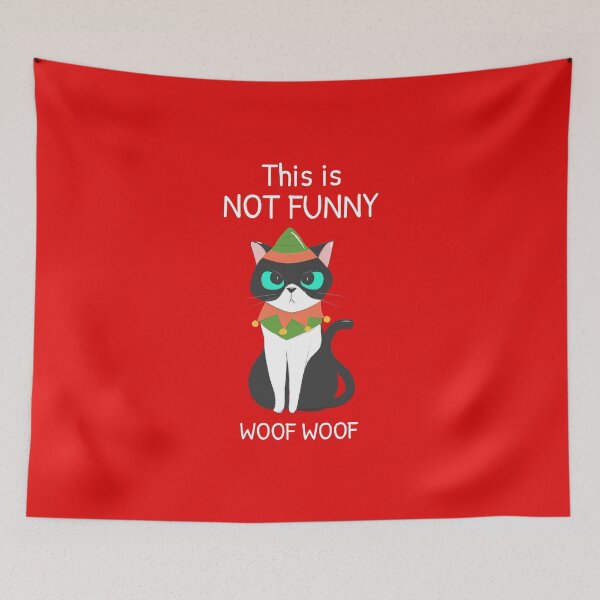 Item preview, This is Not Funny Woof Woof AKA Funny Cat designed and sold by creativeliberty.