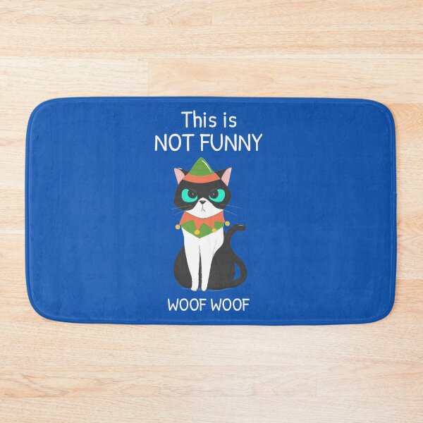 Item preview, This is Not Funny Woof Woof AKA Funny Cat designed and sold by creativeliberty.