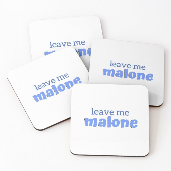 Item preview, Leave Me Malone designed and sold by marlyhartranft.