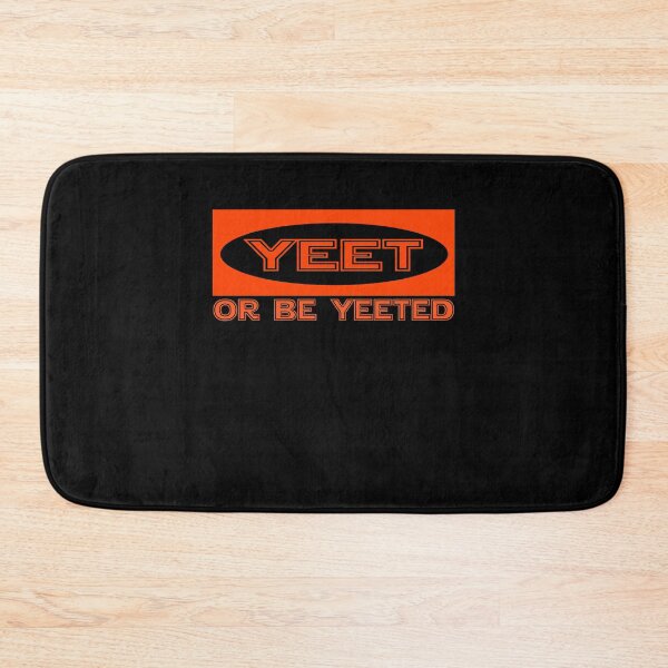 Item preview, YEET - yeet or be yeeted designed and sold by bitcam18.