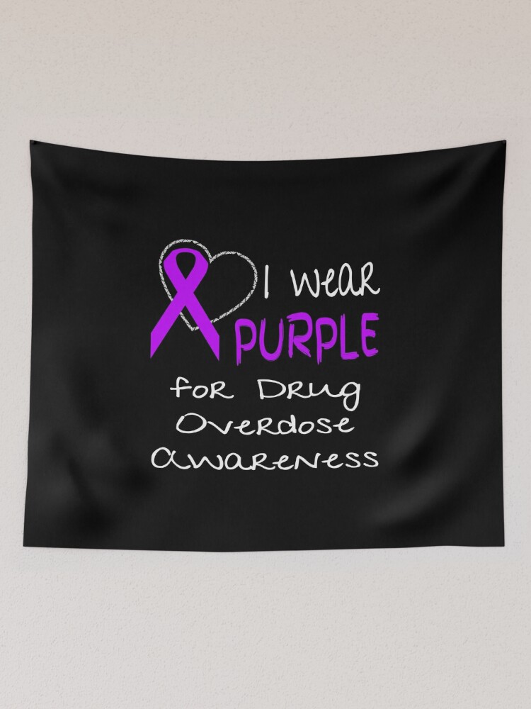 I Wear Purple For Drug Overdose Awareness Ribbon design | Tapestry