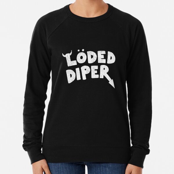 Loded Diaper Lightweight Sweatshirt
