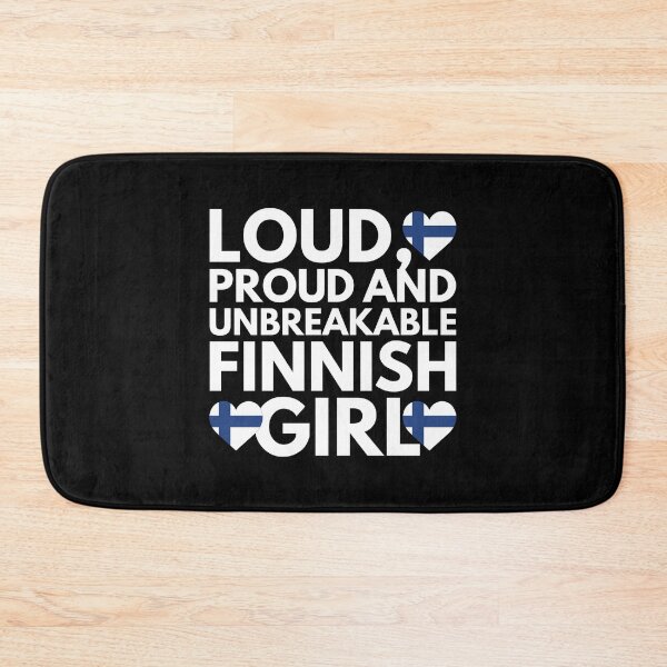 Item preview, Loud, Proud and Unbreakable Finnish Girl from Finland designed and sold by HelloFromAja.