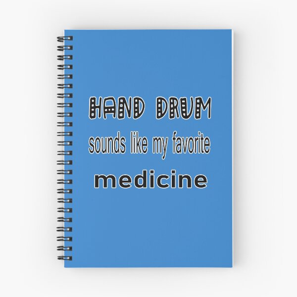 Item preview, Hand Drum sounds like my favorite medecine. designed and sold by Ralek.