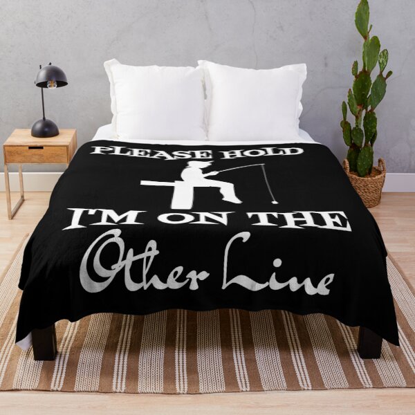 Item preview, Funny Please Hold I'm On The Other Line Fishing Lover Design designed and sold by SurgicalDesign.