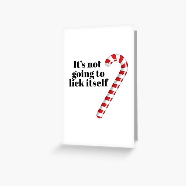 Item preview, Naughty Christmas – It’s Not Going To Lick Itself designed and sold by felixprinter.