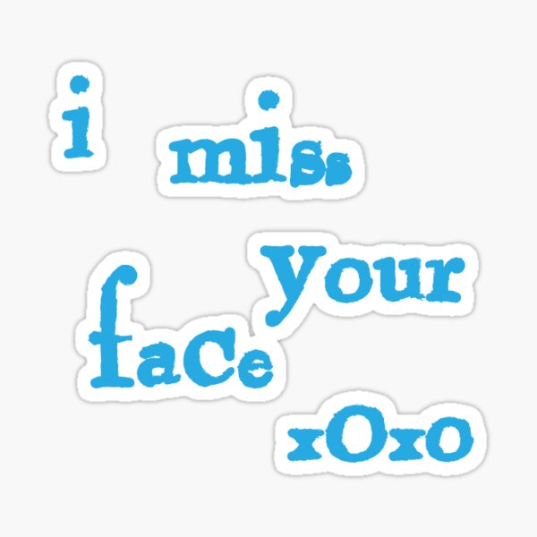 Item preview, I Miss Your Face designed and sold by crayonista.