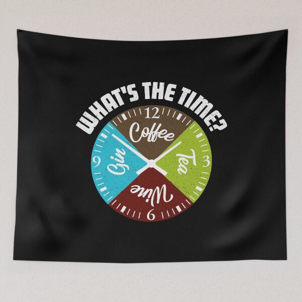 Item preview, Whats The Time for Coffee Tea Wine Gin Around the Clock Gift designed and sold by peter2art.