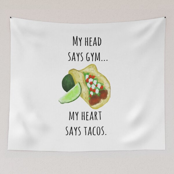 Item preview, My head says gym...my heart says tacos. designed and sold by KeytonDesign.