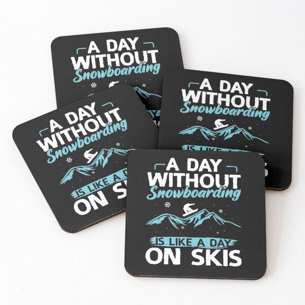 Item preview, A day without snowboarding is like a day on skis designed and sold by Now2print.