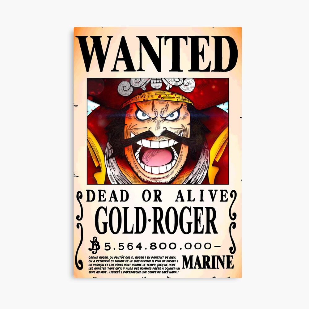 Wanted Poster King Of Pirate Gold Roger 5 5 Billion Berrys One Piece Metal Print By Axel0w Redbubble