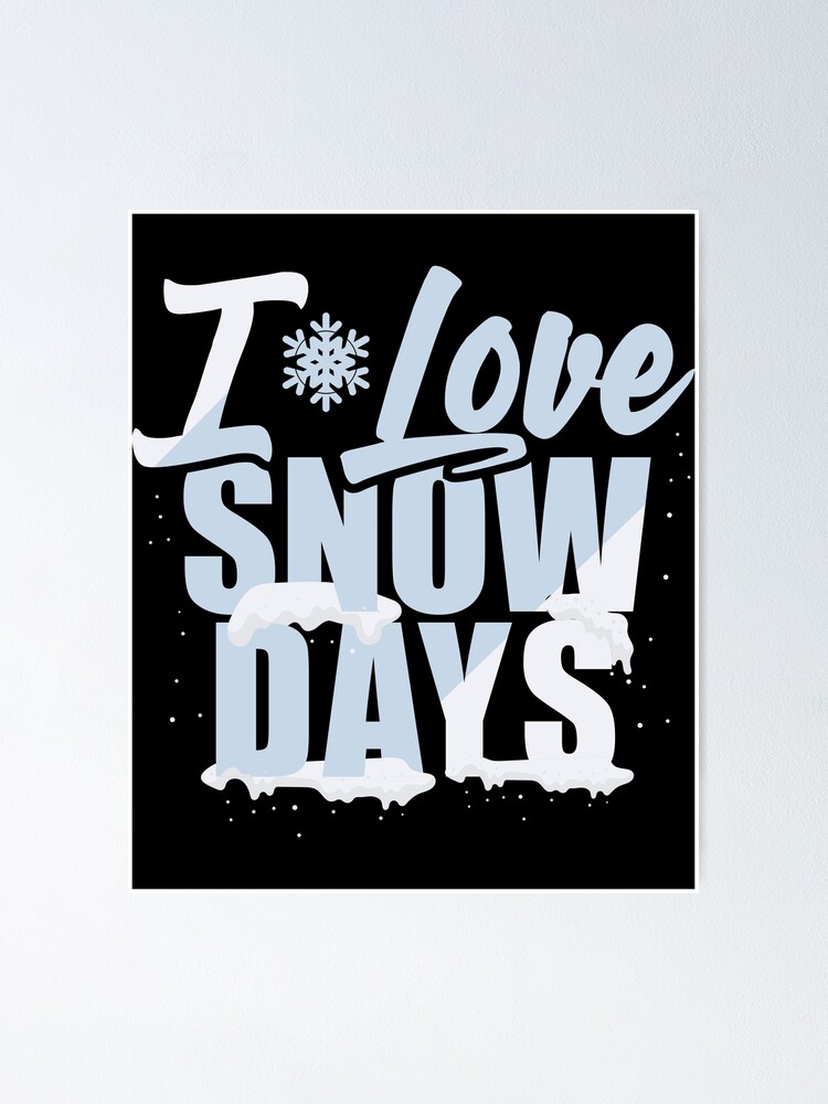 Snow days romantic poster