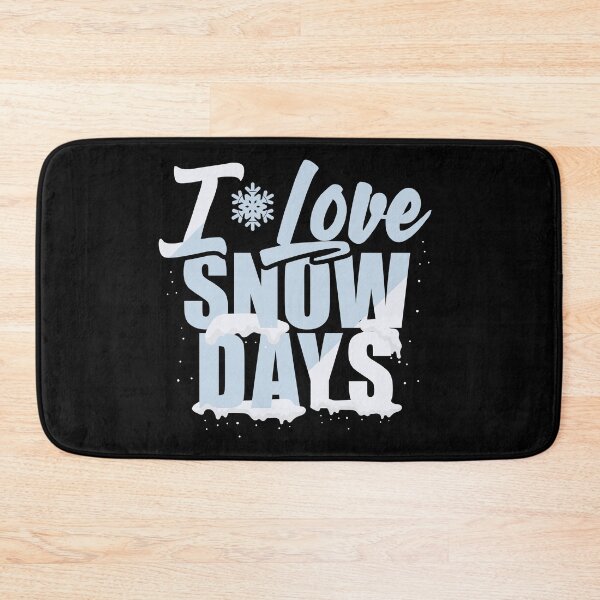 Item preview, I love Snow Days designed and sold by Now2print.