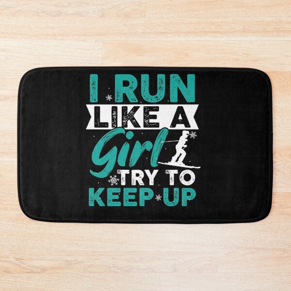 Item preview, I run like a girl try to keep up designed and sold by Now2print.