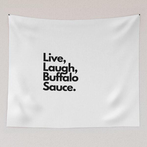 Item preview, Live Laugh Buffalo Sauce designed and sold by Artsy AF.
