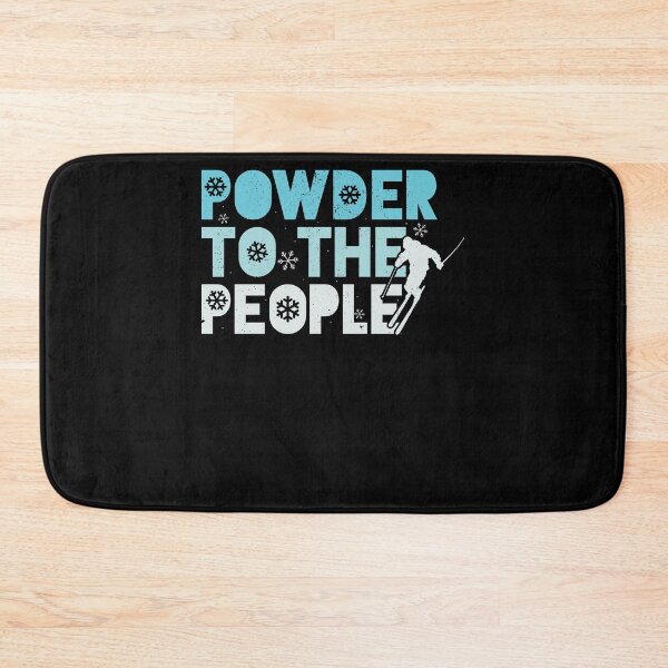 Item preview, Powder to the People designed and sold by Now2print.