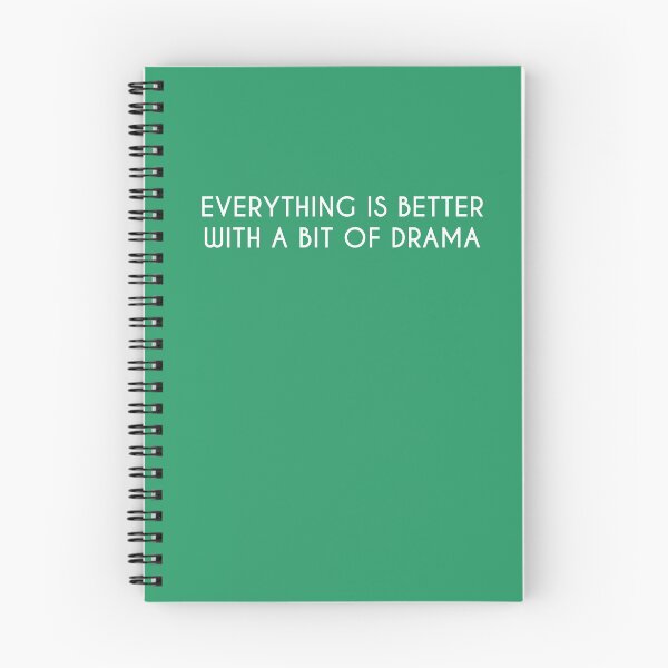 Item preview, Everything is Better With a Bit of Drama designed and sold by Eye on the Blueline.