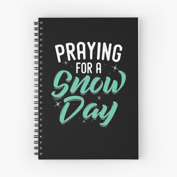 Item preview, Praying for a snow day designed and sold by Now2print.