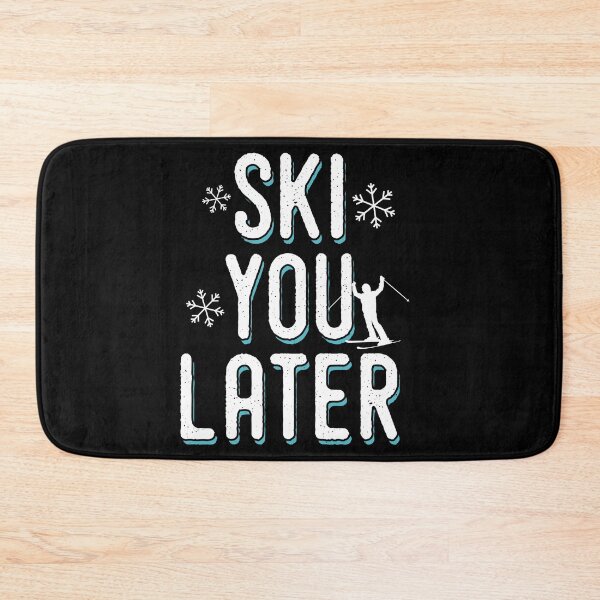 Item preview, Ski You Later designed and sold by Now2print.