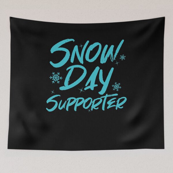 Item preview, Snow Day Supporter designed and sold by Now2print.