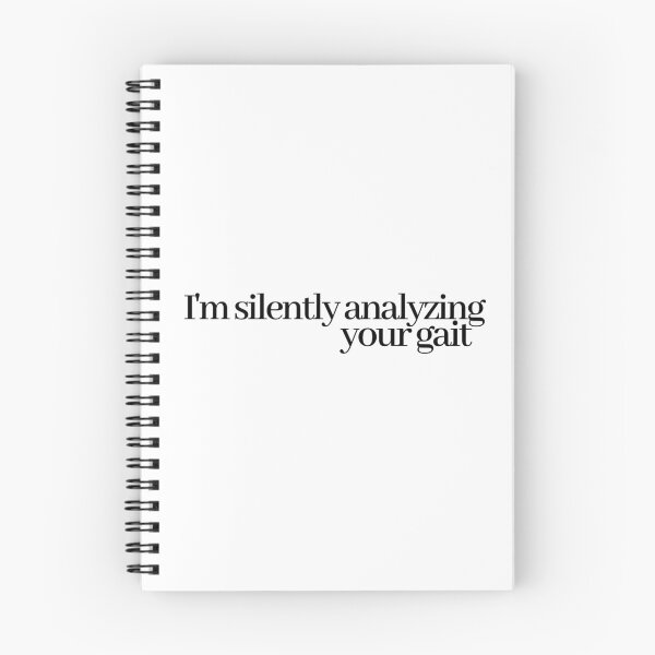 Item preview, i'm silently analyzing your gait designed and sold by LeighAnne64.