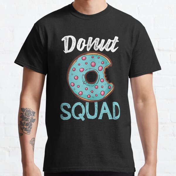 Donut Party Funny Donut Lover Gift Doughnut Family Matching Shirts Donut Squad Shirt Birthday Bachelorette Party