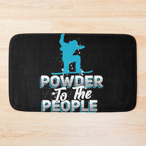 Item preview, Powder to the people designed and sold by Now2print.