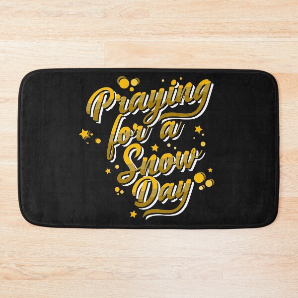 Item preview, Praying for a snow day designed and sold by Now2print.