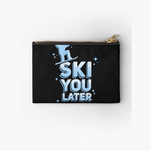 Item preview, Ski you later designed and sold by Now2print.