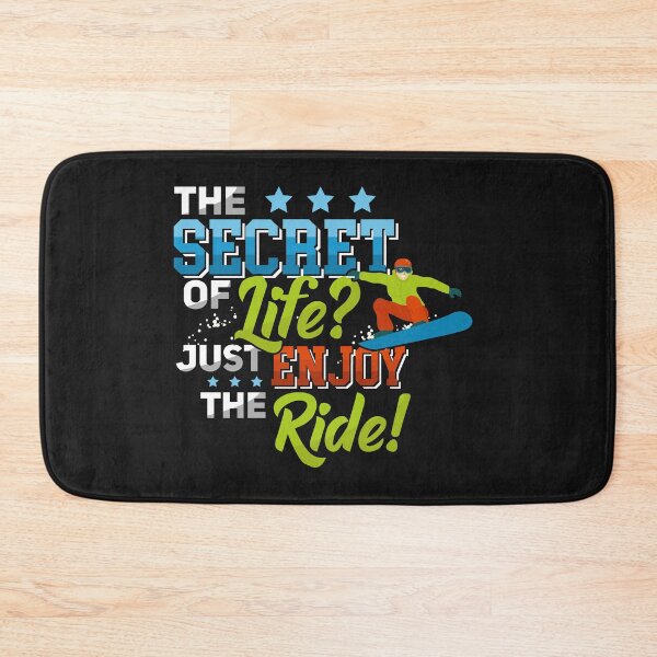 Item preview, The Secret of Life Just enjoy the ride designed and sold by Now2print.