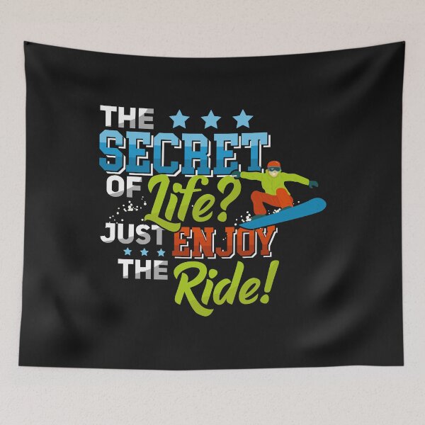 Item preview, The Secret of Life Just enjoy the ride designed and sold by Now2print.