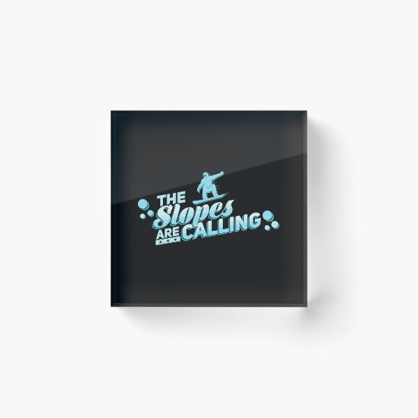 Item preview, The slopes are calling designed and sold by Now2print.