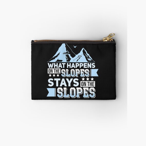 Item preview, What happens on the slopes stays on the slopes designed and sold by Now2print.