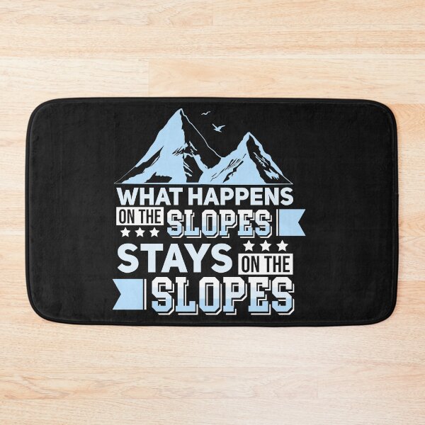 Item preview, What happens on the slopes stays on the slopes designed and sold by Now2print.