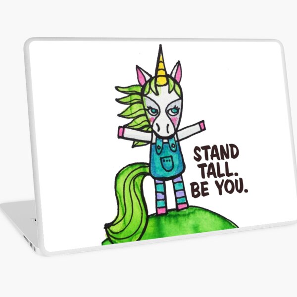 Stand Tall. Be You. Unicorn Drawing Watercolor illustration Laptop Skin
