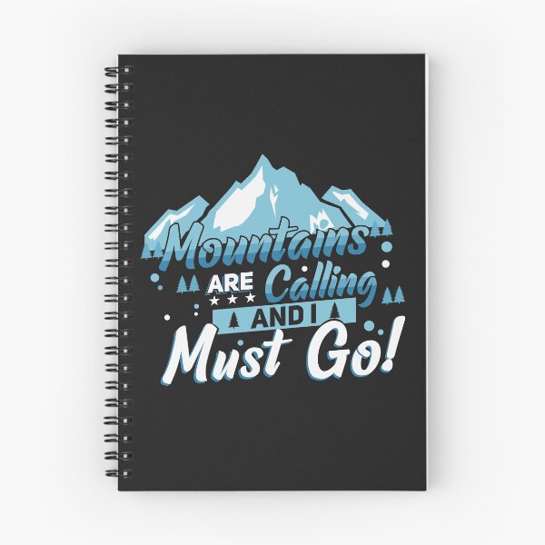 Item preview, The mountains are calling and I must go designed and sold by Now2print.