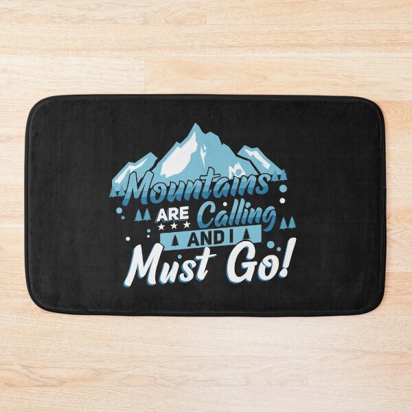 Item preview, The mountains are calling and I must go designed and sold by Now2print.