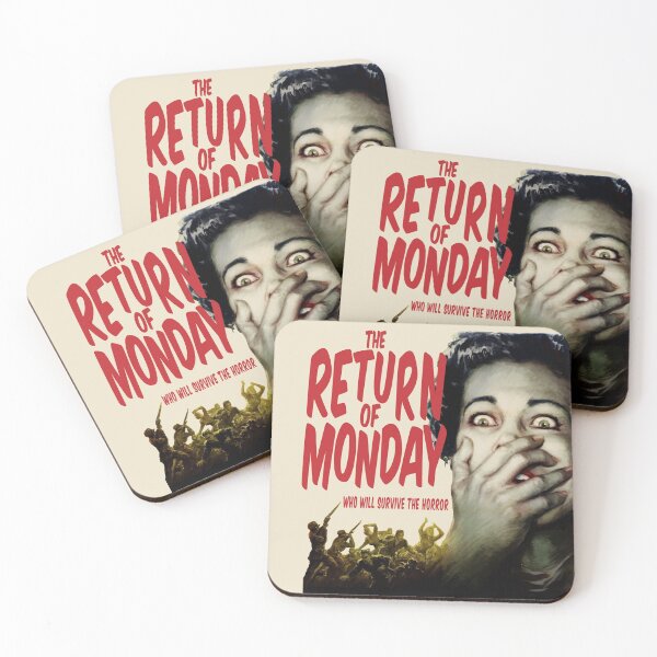 Item preview, The Return of Monday - Who will Survive the Horror designed and sold by mgulin.