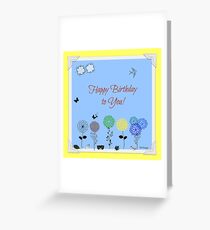 Happy Birthday to You! Greeting Card