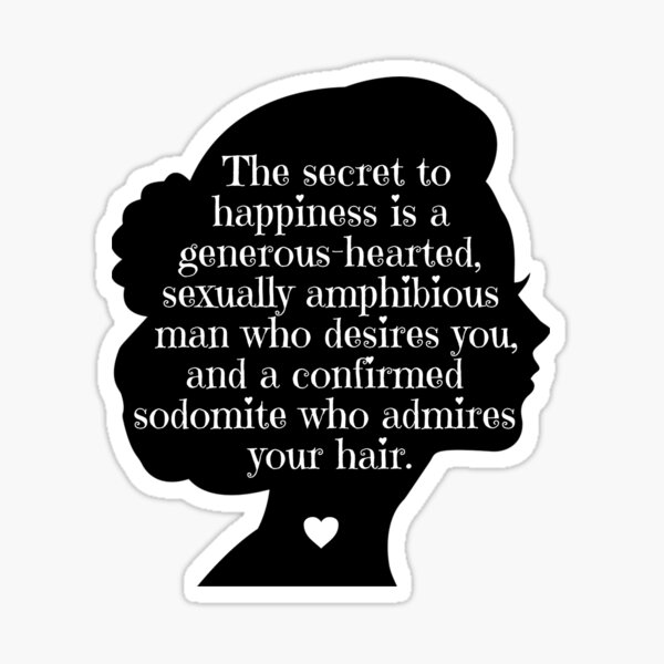 The Secret to Happiness Sticker