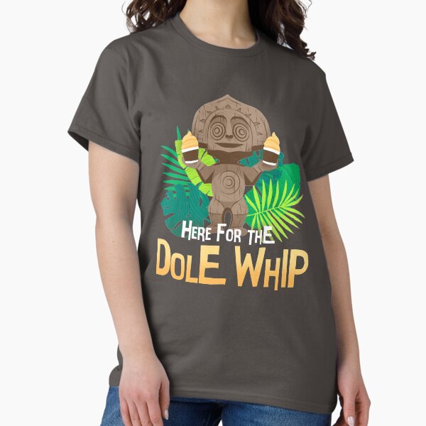 Item preview, Here For The Dole Whip designed and sold by Cammi Friederichs.