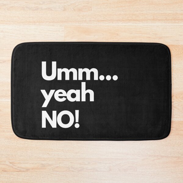 Item preview, Umm yeah NO designed and sold by bjg007.